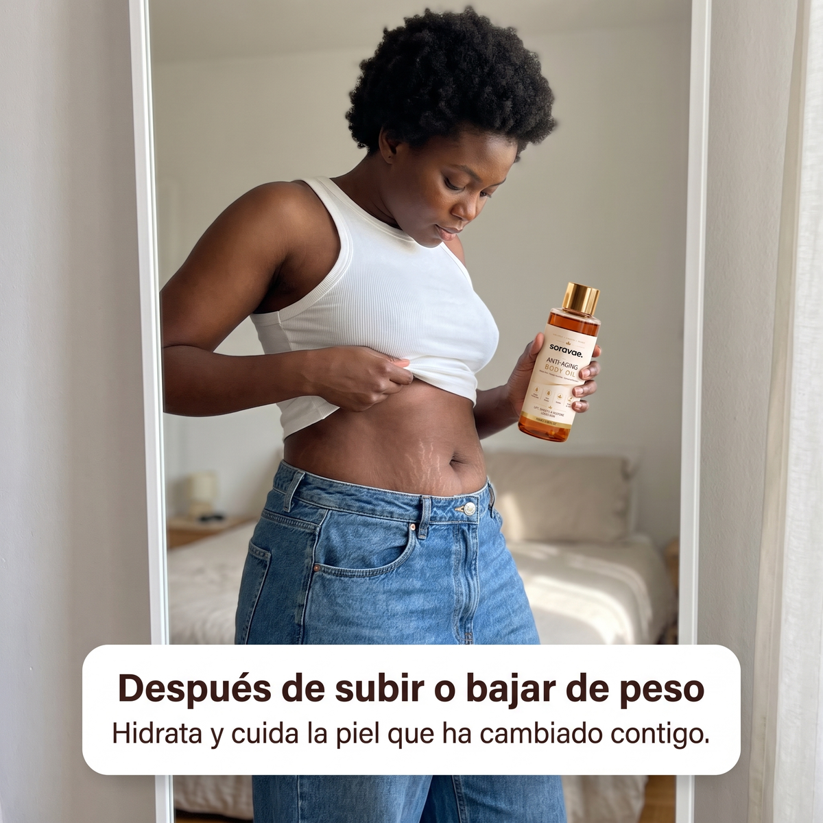 Cuidado de la piel después de subir o bajar de peso con Soravae